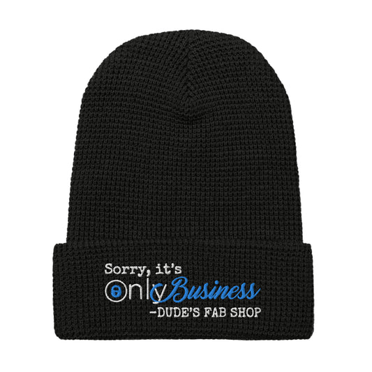 It’s Only Business Waffle Beanie